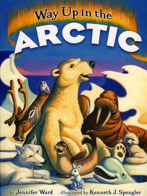 cover image of Way Up in the Arctic